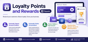 Loyalty Points and Rewards for Square and WooCommerce integration